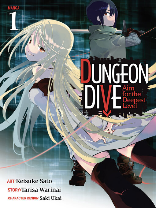 Title details for Dungeon Dive: Aim for the Deepest Level, Volume 1 by Tarisa Warinai - Available